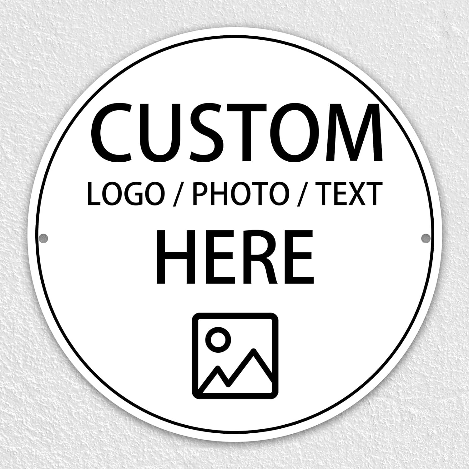 Custom Sign Outdoors - Personalized Metal Aluminum Sign 8x8 Inch Round - Image 6