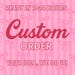 Custom Order Design PNG SVG EPS, Personalized Digital Download, Custom Logo, Create Your Own Design, Custom Artwork Png - Image 6